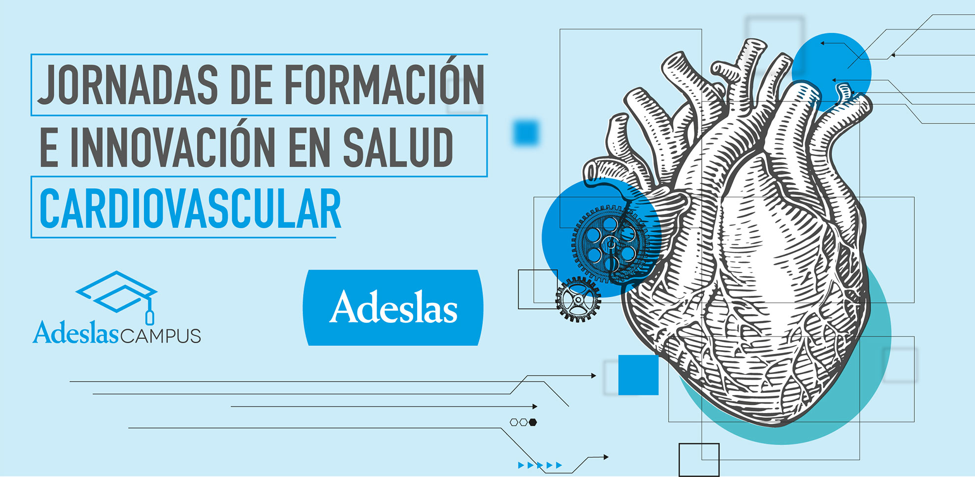 Jornadas de formación e innovación en salud cardiovascular Jornadas de formación e innovación en salud cardiovascular